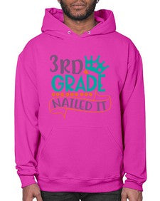 third grade nailed it 969# - third grade- Hoodie