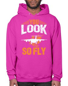 you look so fly  53# - airplane- Hoodie