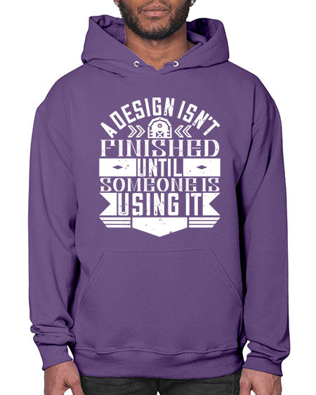 A design isnt finished until someone is using it Style 8# - architect- Hoodie