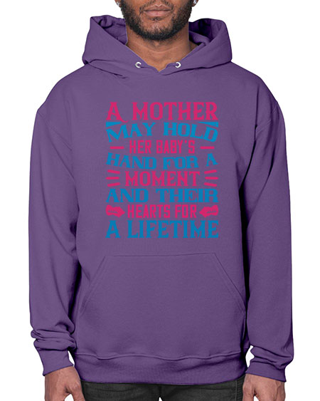 A mother may hold her baby’s hand for a moment and their hearts for a lifetime Style 267# - baby- Hoodie