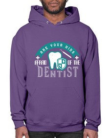 Are your kids afraid of the Dentist Style 53# - dentist- Hoodie