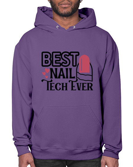 Best Nail Tech Ever 614# - nail tech- Hoodie