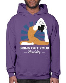 Bring Out Your Flexibility 185# - yoga- Hoodie