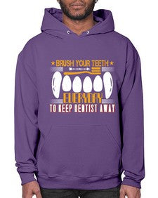 Brush your teeth everyday Style 82# - dentist- Hoodie
