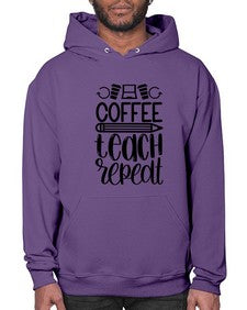 Coffee Teach Repeat Style 673# - teacher- Hoodie