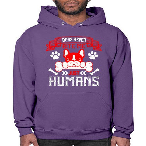Dogs never bite me Just humans Style 211# - dogs- Hoodie
