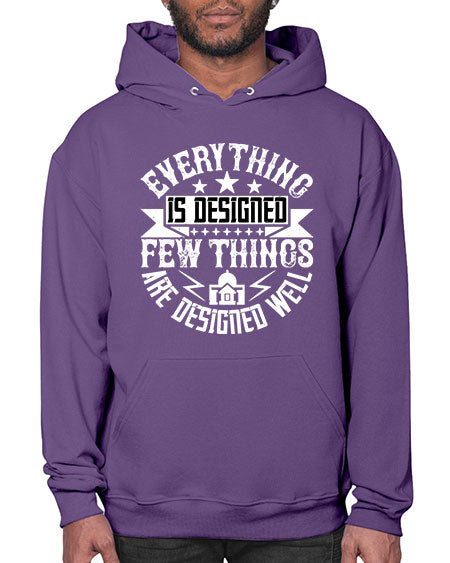Everything is designed Few things are designed well Style 153# - architect- Hoodie