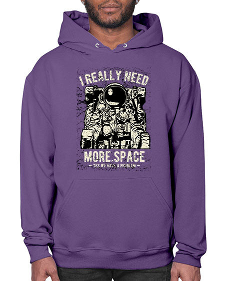 I Really Need More Space CS 19# - space- Hoodie