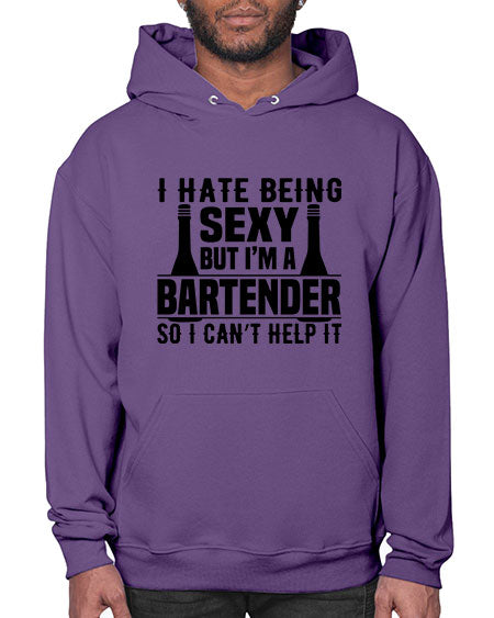 I hate being Style 197# - bartender- Hoodie