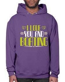 I love you and Boating 19# - boats- Hoodie