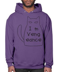 Im Vengeance - cats- Hoodie