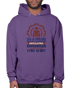 Im a proud dad of a freaking aweasome engineer yes she bought this shirt Style 253# - engineer- Hoodie
