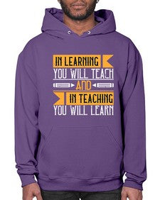 In learning you will teach and in teaching you will learn Style 988# - teacher- Hoodie