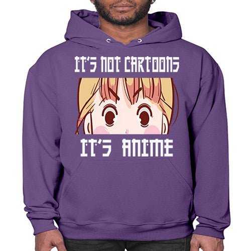Its Not Cartoons Its Anime Anime 255# - anime- Hoodie