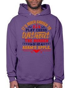 Its much easier to play chess without the burden of an Adams apple 127# - chess- Hoodie