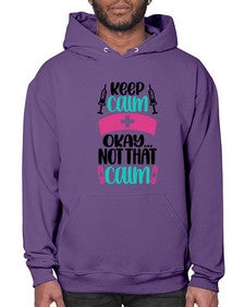 Keep Calm Okay Not Style Style 1028# - nurse- Hoodie