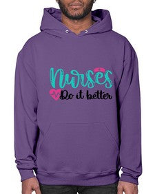 Nurses Do It Better Style Style 1243# - nurse- Hoodie