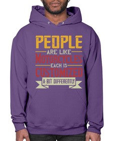 People are like motorcycles each is customized a bit differently 56# - motorcycle- Hoodie