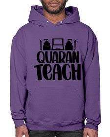 Quaranteach Style 1345# - teacher- Hoodie