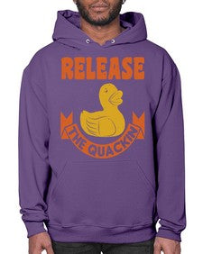 Release The Quackin Style 20# - ducks- Hoodie