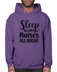 Sleep all day nurses all 1400# - nurse- Hoodie