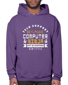 Tech Support because computer ninna is not a job title 14# - computer- Hoodie