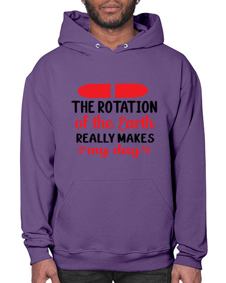 The Rotation of the Earth Really Makes my day 10# - nature- Hoodie