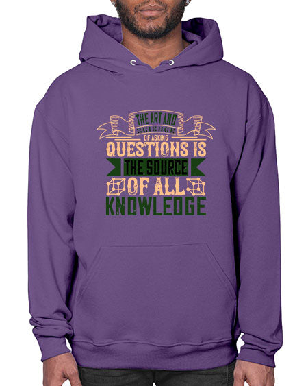 The art and science of asking questions is the source of all knowledge 309# - general science- Hoodie