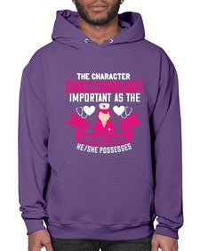 The character of a nurse is just as important as the knowledge heshe possesses Style 1505# - nurse- Hoodie