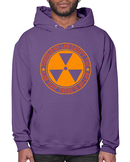 There is no law except the law that there is no law 304# - general science- Hoodie