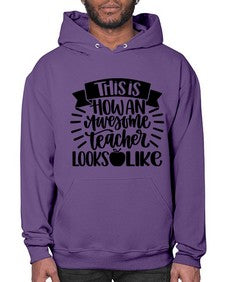 This Is How An Awesome Style 1542# - teacher- Hoodie