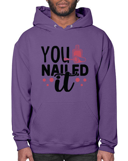 You Nailed It 1689# - nail tech- Hoodie