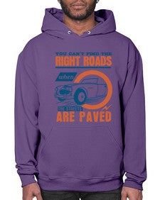 You cant find the right roads when the streets are paved 93# - car- Hoodie