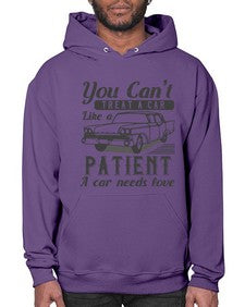 You cant treat a car like a patient A car needs love 97# - car- Hoodie