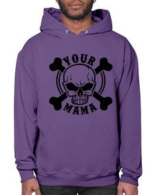 Your mama 1272# - skull and bones- Hoodie