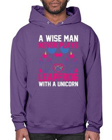 a wise man never plays leapfrog with a unicorn 5# - unicorn- Hoodie