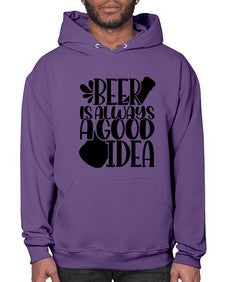 beer is always a good idea 649# - beer- Hoodie
