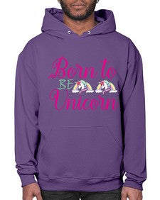 born to be unicorn 73# - unicorn- Hoodie