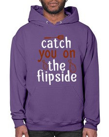 catch you on the flipside 76# - cooking- Hoodie