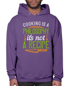cooking is a philosophyits not a recipe 129# - cooking- Hoodie