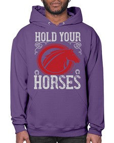 hold your horses Style 52# - horse- Hoodie