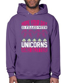 hope your day is filled with unicorns and glitter 169# - unicorn- Hoodie