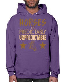horses are unpredictable - horse- Hoodie