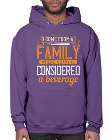 i come from a family where gravy is considered a beverage 202# - cooking- Hoodie