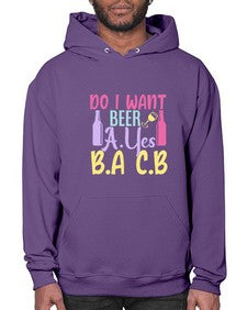 i want beer ayes ba cb 250# - beer- Hoodie