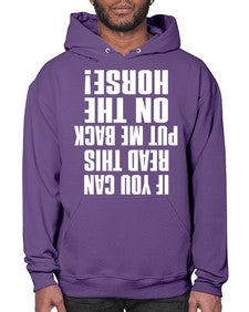 if you can read this put me back on the horse - horse- Hoodie