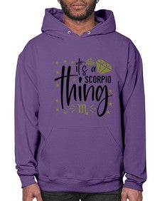 its a scorpio thing 262# - scorpio- Hoodie