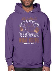 life is like a box of chocolates you never know what youre gonna get 315# - chocolate- Hoodie