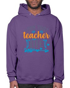 livin that teacher 1062# - teacher- Hoodie