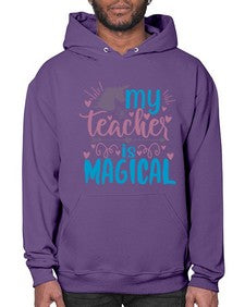 my teacher is magical 1116# - teacher- Hoodie